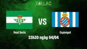 Nhận định bóng đá Real Betis vs Espanyol